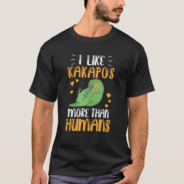 Like Kakapos more New Zealand Parrot Kakapo T-Shirt (Front)