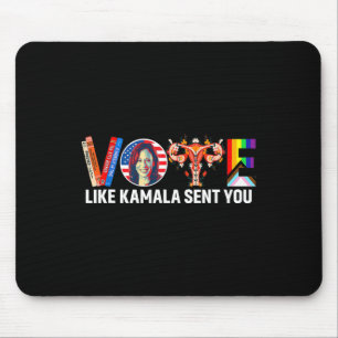Like Kamala Sent You Shirt Uterus Feminist Lgbt Mouse Pad