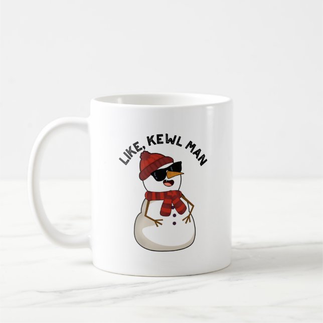Like Kewl Man Funny Cool Snowman Pun  Coffee Mug (Left)