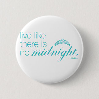 Like like there is no midnight 6 cm round badge