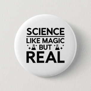 Like Magic But Real 6 Cm Round Badge