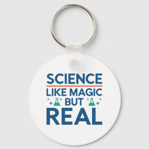 Like Magic But Real Key Ring