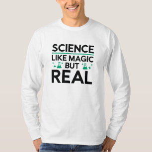 Like Magic But Real T-Shirt