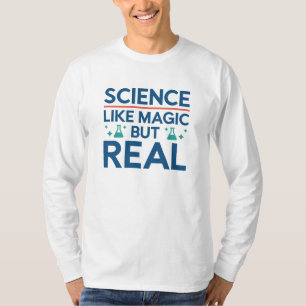Like Magic But Real T-Shirt