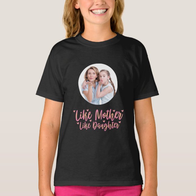 Like Mother Like Daughter, Personalised Mum Gift T-Shirt (Front)