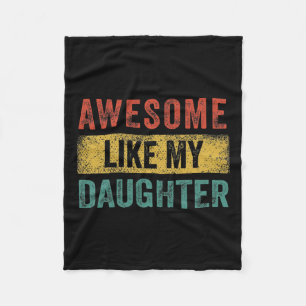 Like My Daughter Retro Men Dad Funny Fathers Fleece Blanket