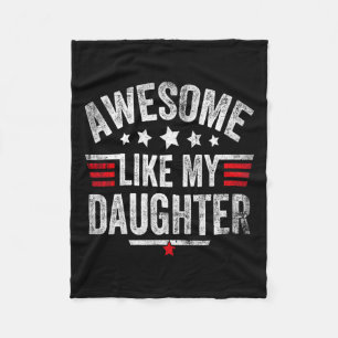 Like My Daughter Vintage Funny Dad Fathers Day Fleece Blanket