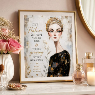 Like Nature You Don't Need To Rush Poster