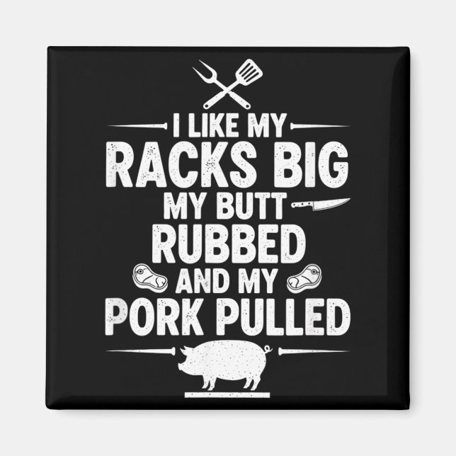 Like Racks Big Butt Rubbed Pork Pulled Bbq Magnet (Front)