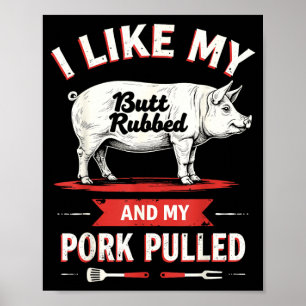 Like Racks Big Butt Rubbed Rk Pulled Bbq Lover 1 Poster
