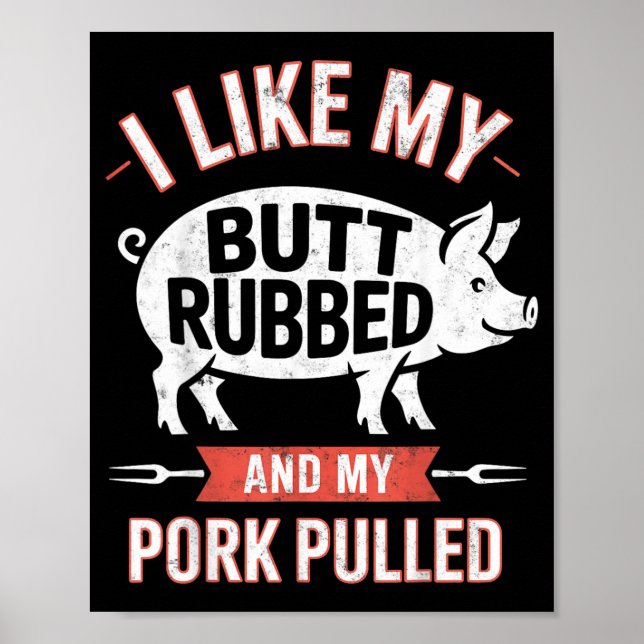 Like Racks Big Butt Rubbed Rk Pulled Bbq Lover 3 Poster (Front)