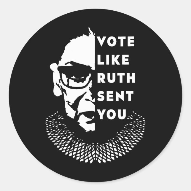 Like Ruth Sent You - Feminist  Classic Round Sticker (Front)