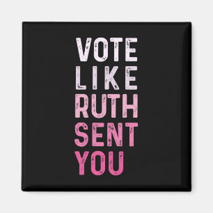 Like Ruth Sent You Funny American Women Saying Magnet