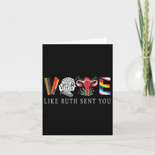 Like Ruth Sent You - Funny Feminist Lgbt Card