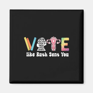 Like Ruth Sent You Tee1 Magnet