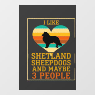 Like Shetland Sheepdogs Maybe People Dog Heart