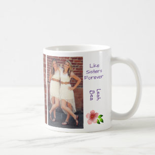 Like Sisters Forever 2 BFF Personalise Names Coffee Mug