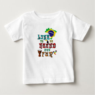 Like To Be Heard And Fun Baby T-Shirt