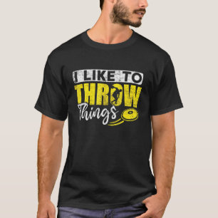 Like To Throw Things Track Field Discus Athlete T-Shirt