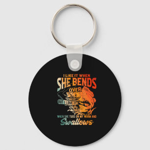 Like when bends over but love when tugs on key ring