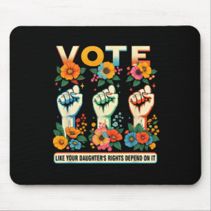 Like Your Daughter's Rights Depend On It Hand Fist Mouse Pad