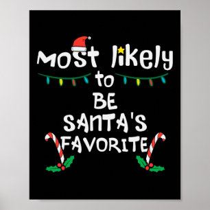 Likely Santas Favourite Christmas Xmas Family Matc Poster