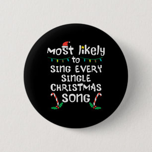 Likely Sing Every Christmas Song Xmas Family Match 6 Cm Round Badge