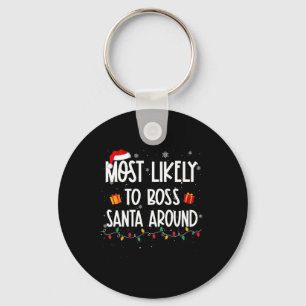 Likely To Boss Santa Around Christmas Fun Xmas  Key Ring