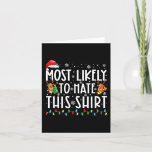Likely To Hate This Family Matching Christmas 1 Card