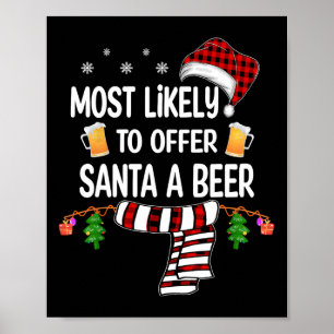 Likely To Offer Santa A Beer Fun Family Christmas  Poster