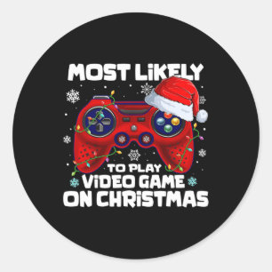 Likely To Play Video Game On Christmas 1 Classic Round Sticker