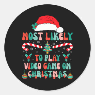 Likely To Play Video Game Xmas Matching 1 Classic Round Sticker