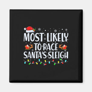 Likely To Race Santa's Sleigh Family Christmas Paj Magnet