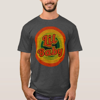 lil baby T-Shirt