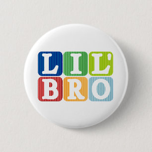 Lil bro 6 cm round badge