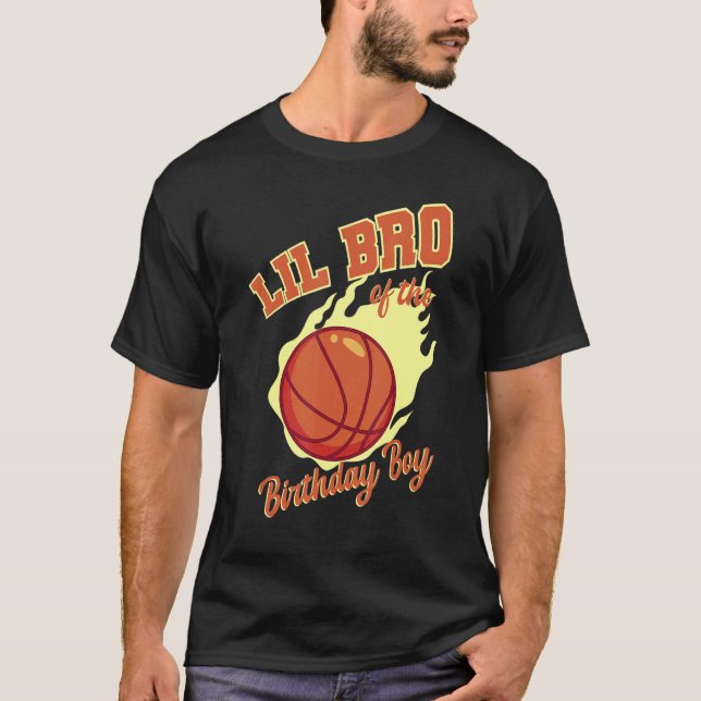 Lil Bro Of The Birthday Boy Basketball Family Bday T-Shirt (Front)
