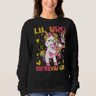 Lil Bro of the Birthday Girl Flossing Unicorn Litt Sweatshirt