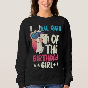 Lil Bro Of The Birthday Girl Llama Bday Alpaca Par Sweatshirt