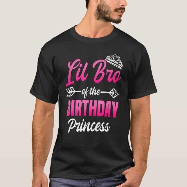 Lil Bro Of The Birthday Princess Party Bday Celebr T-Shirt (Front)