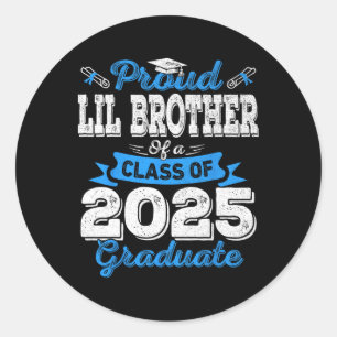 Lil Brother 2025 Graduation Proud Lil Brother Cl O Classic Round Sticker