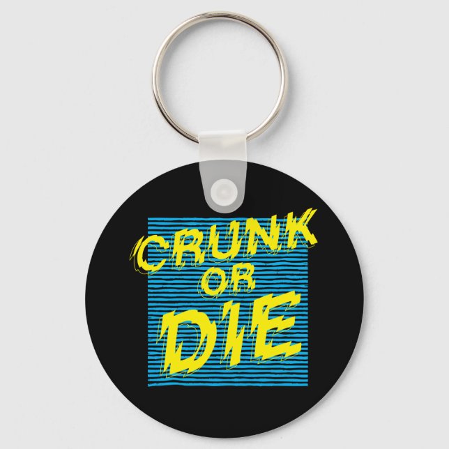 Lil Jon "Crunk or Die" Key Ring (Front)