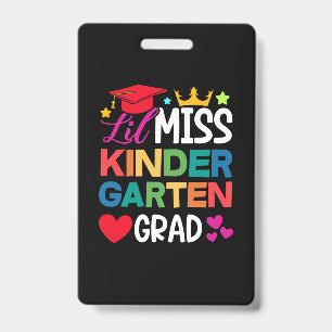 Lil Miss Kindergarten Grad Prek Graduation ID Badge