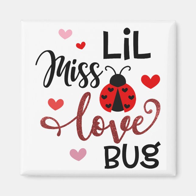 Lil Miss Love Bug Magnet (Front)
