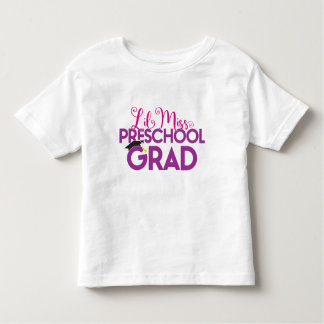 Lil Miss Pre School Graduate - Graduation T Shirt