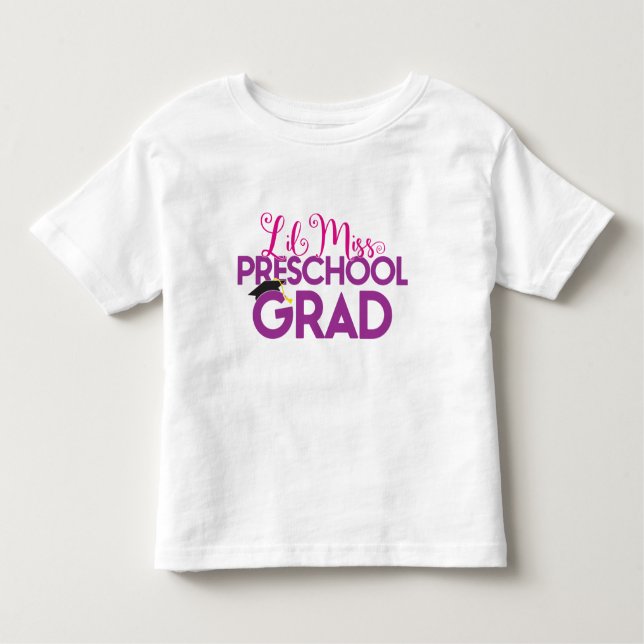 Lil Miss Pre School Graduate - Graduation T Shirt (Front)