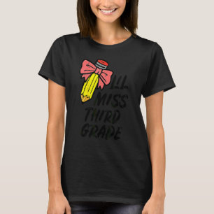 Lil Miss Third Grade 3rd Back To First Day Of Scho T-Shirt
