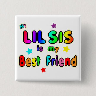 Lil Sis Best Friend 15 Cm Square Badge