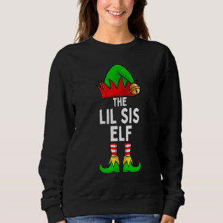 Lil Sis Elf Matching Family Christmas Sister Women Sweatshirt