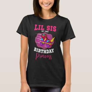 Lil Sis Of The Birthday Princess Roller Skates Ska T-Shirt