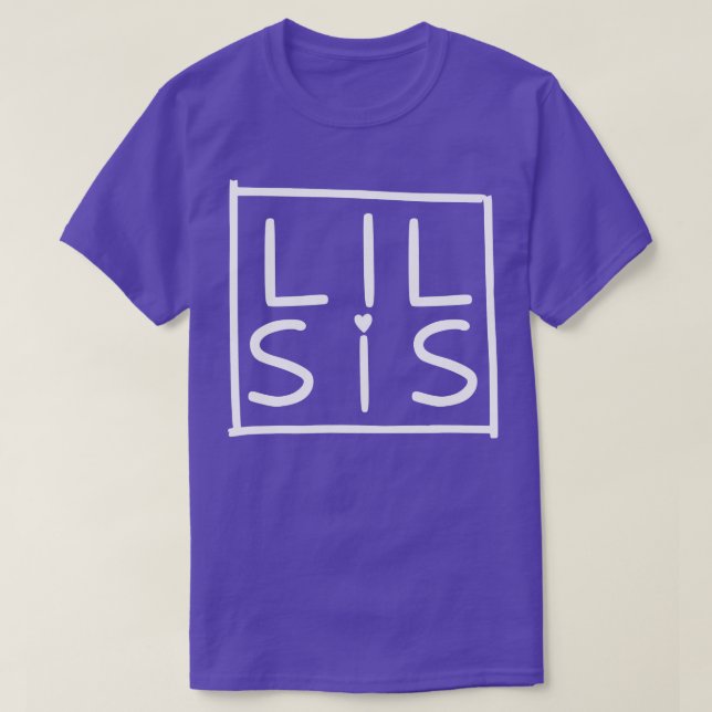 Lil sis T-Shirt (Design Front)